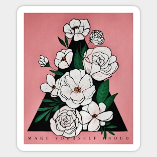 Make Yourself Proud -Pink Flowers Triangle Sticker